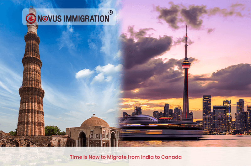 Time Is Now to Migrate to Canada from India