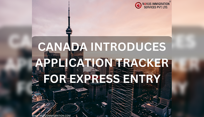 CANADA INTRODUCES APPLICATION TRACKER FOR EXPRESS ENTRY