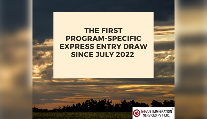 The First Program – Specific Express Entry Draw Since July 2022